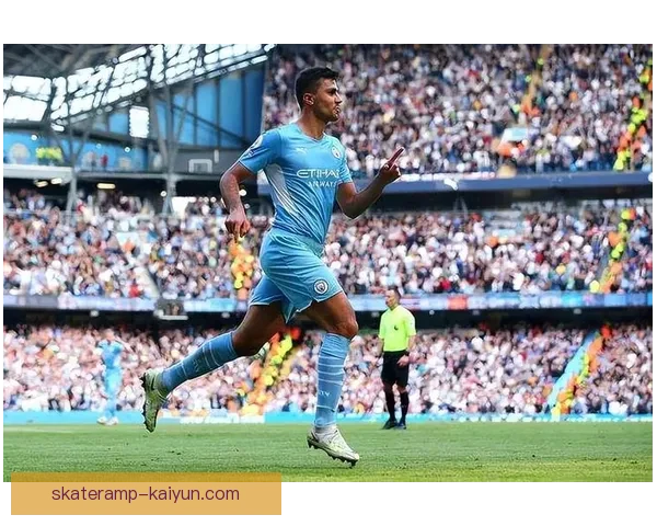 罗德里近期表现稳健，成为球队中场“扫荡机”重要支柱